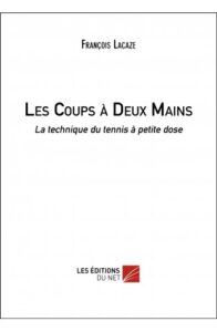 Lire la suite à propos de l’article Les coups à deux mains